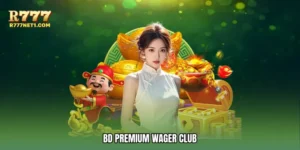 BD premium wager club