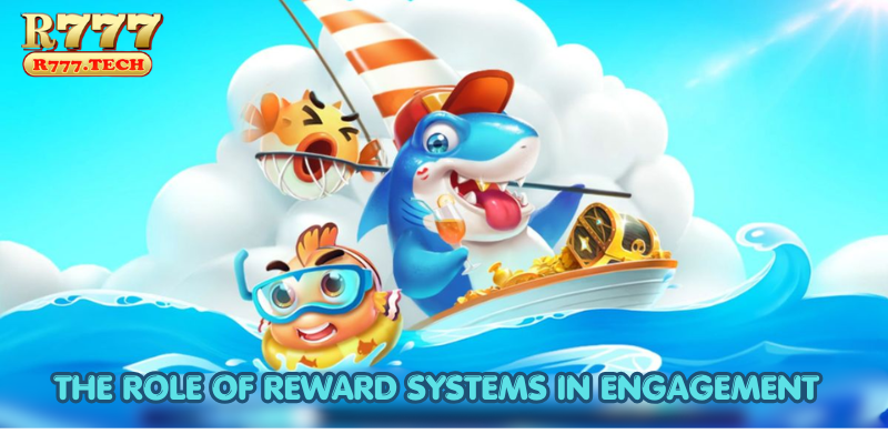  The Role of Reward Systems in Engagement