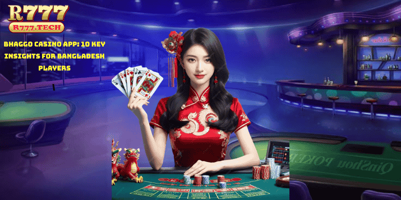 Bhaggo Casino App: 10 Key Insights for Bangladesh Players
