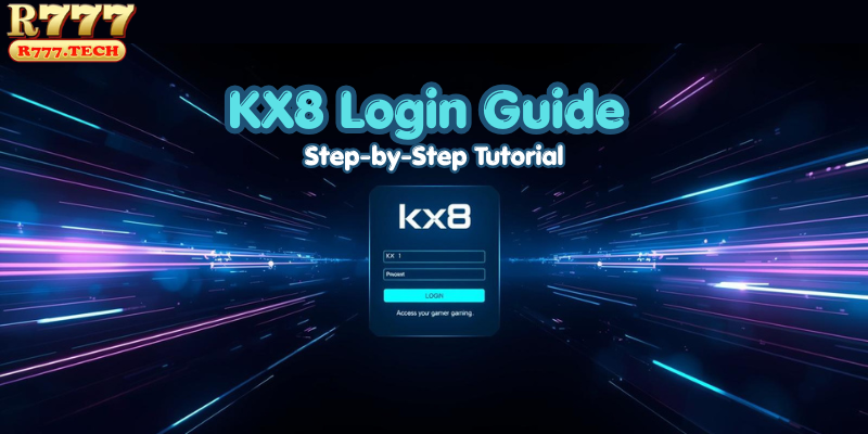 KX8 Login Guide: Step-by-Step Tutorial