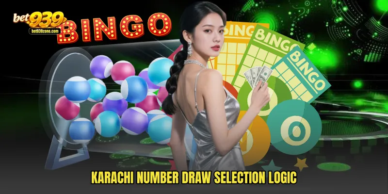 Karachi Number Draw Selection Logic