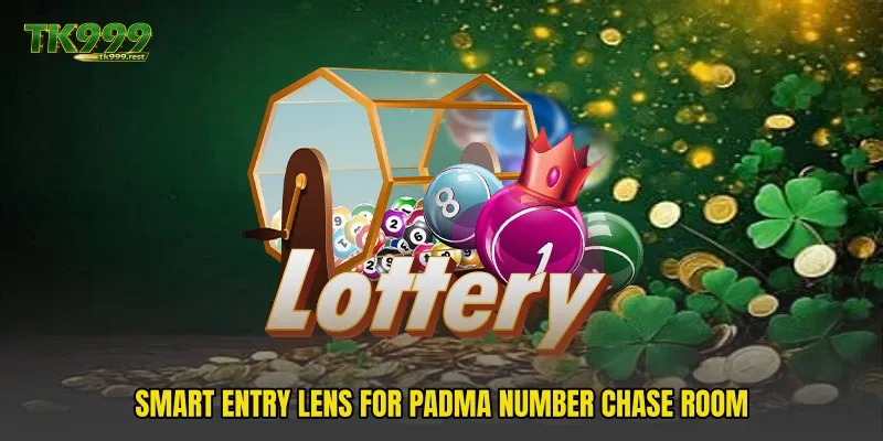 Smart entry lens for Padma Number Chase Room